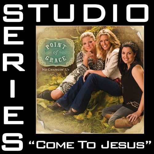Come To Jesus - Medium Key Performance Track w/o Background Vocals