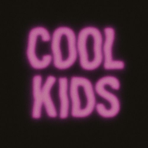 Cool Kids (Dubstep)