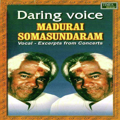 Daring Voice - Madurai Somasundaram