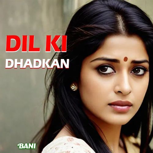 Dil Ki Dhadkan