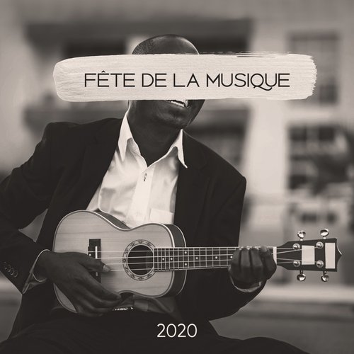 Fête de la musique 2020 (Tout le monde joue de la musique, Rues chantantes (World Music Day 2020))