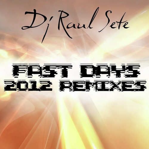 Fast Days 2012 Mix