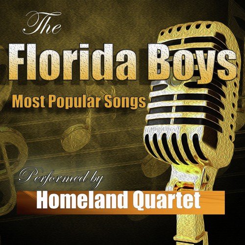 Florida Boys' Most Popular Songs