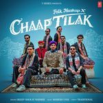 Folk Mashup X Chaap Tilak
