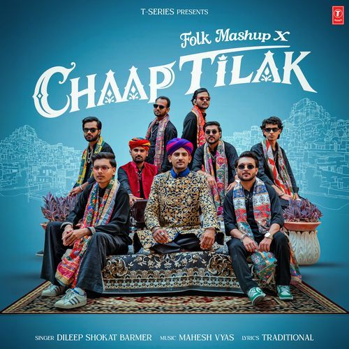 Folk Mashup X Chaap Tilak