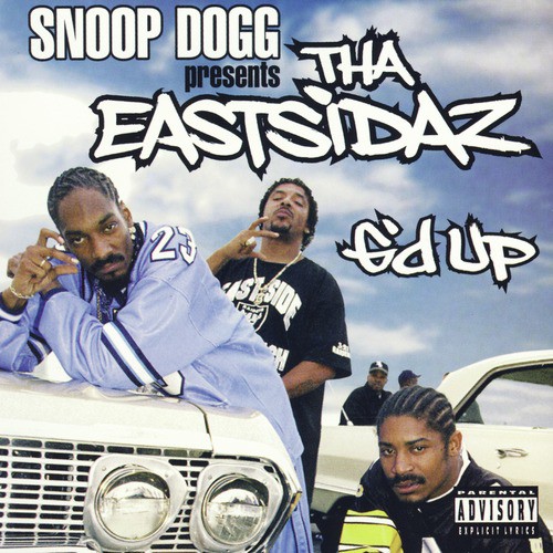 G'd Up [Street] Lyrics - Tha Eastsidaz - Only on JioSaavn