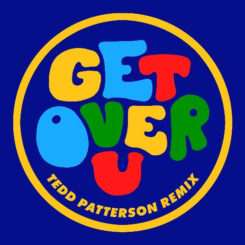 Get over U (Tedd Patterson Remix)_poster_image