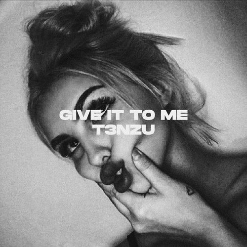 Give It To Me