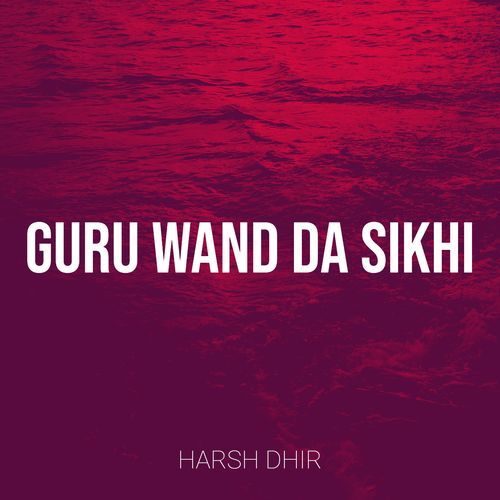 Guru Wand da Sikhi