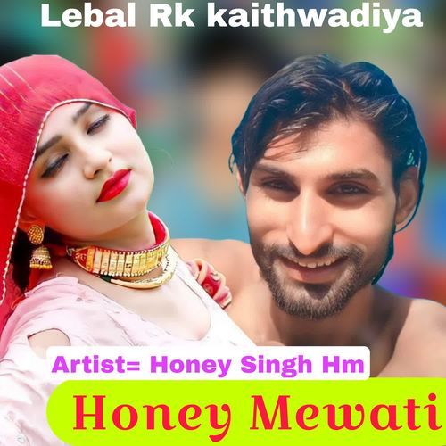 Honey Mewati