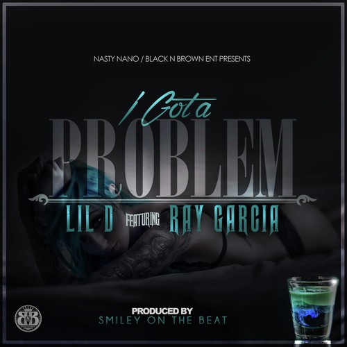 I Got a Problem (feat. Ray Garcia)_poster_image