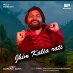 Jhim Kalia Rati artwork