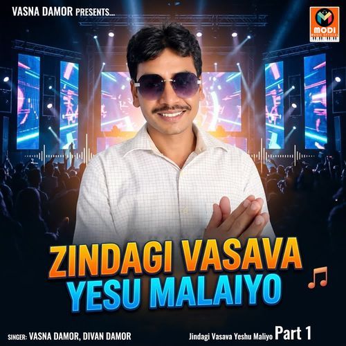 Jindagi Vasava Yeshu Maliyo Part 1