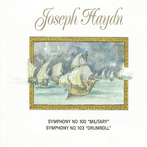 Joseph Haydn - Symphony No. 100, No. 103_poster_image