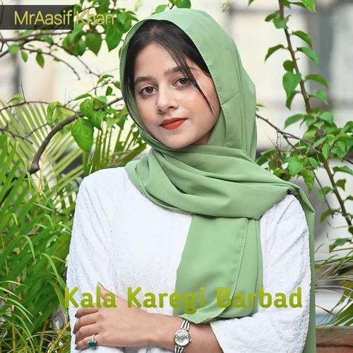 Kala Karegi Barbad