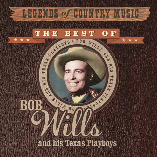 Bob Wills And His Texas Playboys