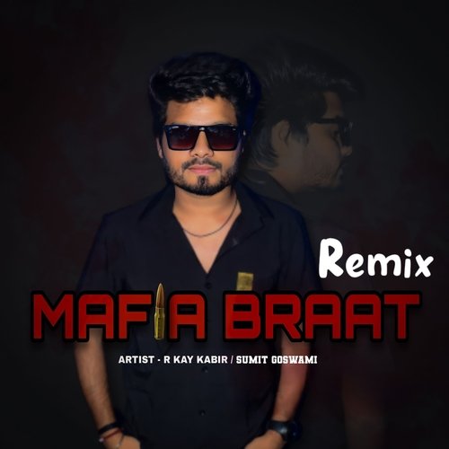 Mafia Braat (Remix)