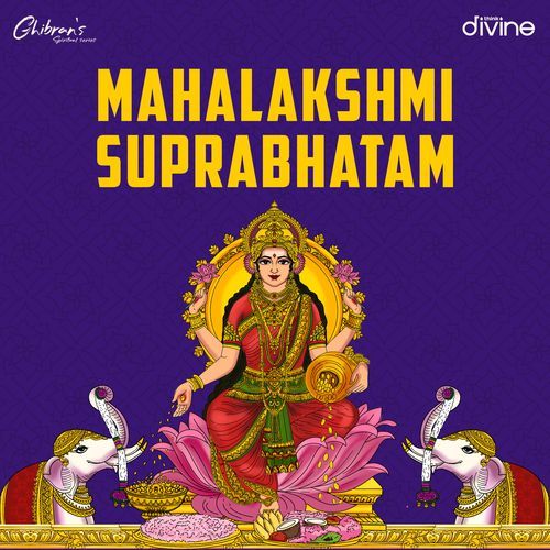 Mahalakshmi Suprabhatam (From "Ghibran's Spiritual Series")