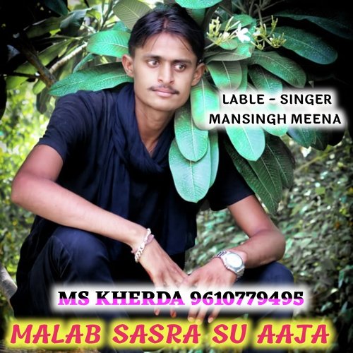 Malab Sasra Su Aaja