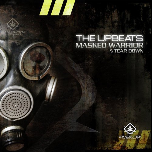 Masked Warrior / Tear Down