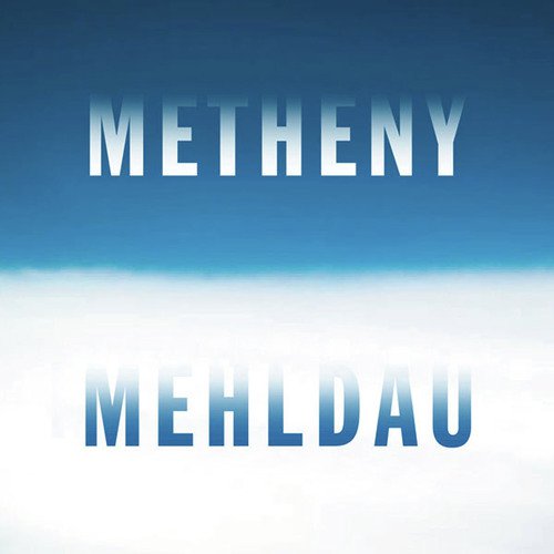 Metheny Mehldau