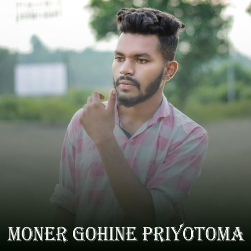 Moner Gohine Priyotoma