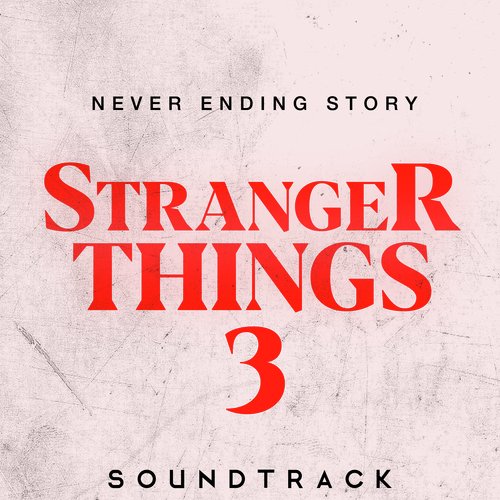 Never Ending Story (Soundtrack from "Stranger Things 3") [Cover]_poster_image