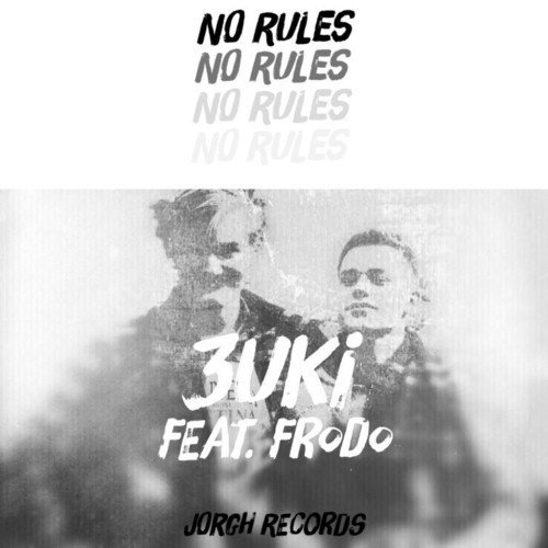 No Rules (feat. Frodo)