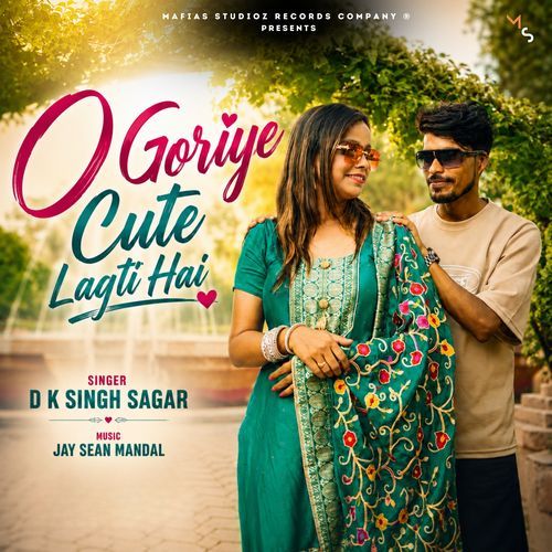 O Goriye Cute Lagti Hai