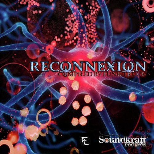 Reconnexion (Compiled by Funk Truck)