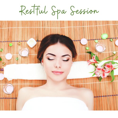 Restful Spa Session: Soothing, Quiet and Peaceful Melodies to Rest, Calm Down and Relax with Nature Soundscapes and Gentle New Age Sounds