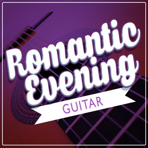 Romantic Evening Guitar