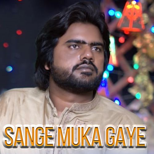 Sange Muka Gaye