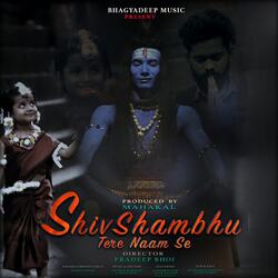 Shiv Shambhu Tere Naam Se-JD0bXzF,b3U