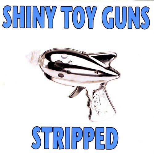 Shiny Toy Guns