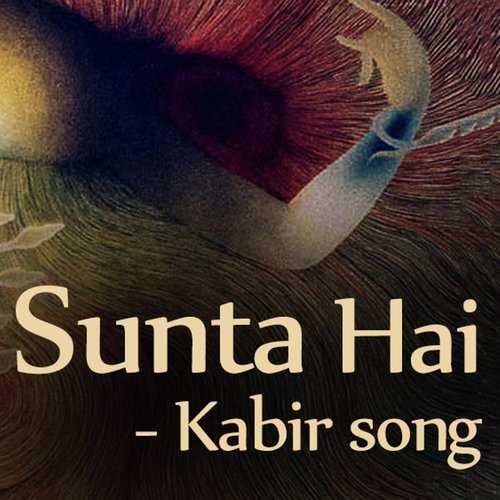 Sunta Hai (Kabir Song)_poster_image