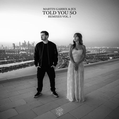 Told You So (Remixes Vol. 1)