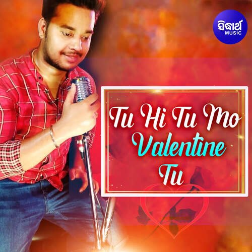 Tu Hi Tu Mo Valentine Tu