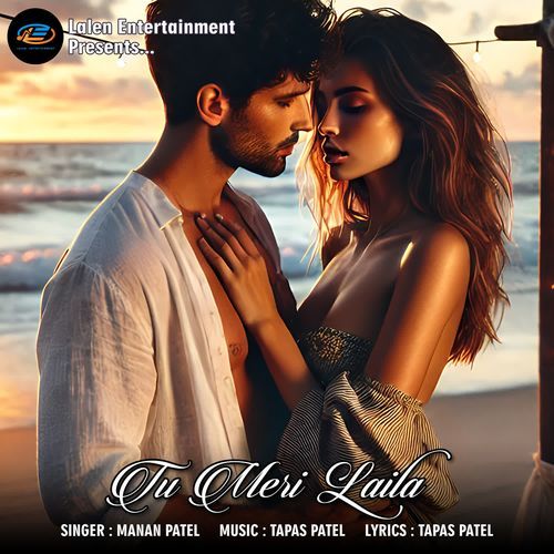 Tu Meri Laila