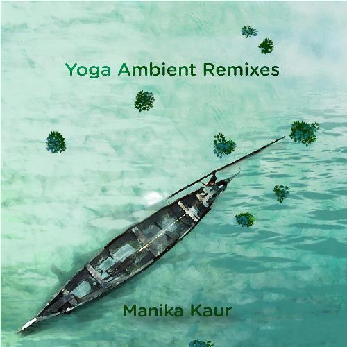 Yoga Ambient Remixes (Instrumental Version)_poster_image