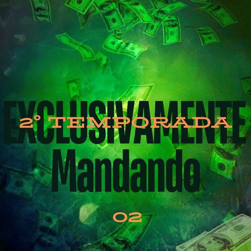 2° Temporada Exclusivamente Mandando 02 (Acoustic)