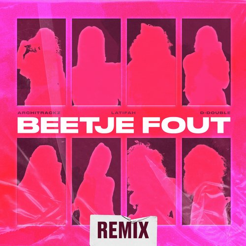 Beetje Fout (Remix) (feat. D-Double & Latifah)_poster_image