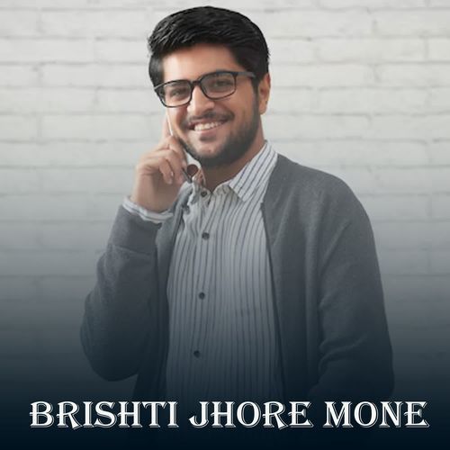 Brishti Jhore Mone