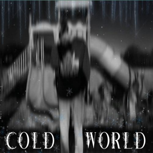 Cold World