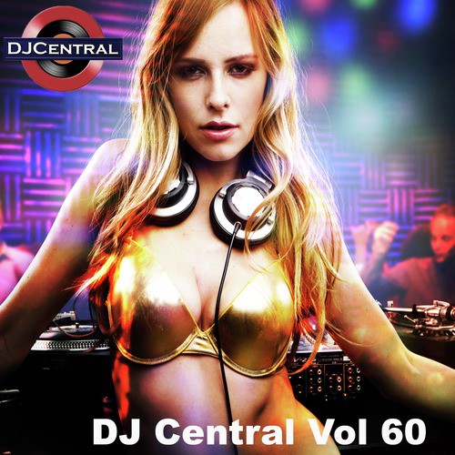 DJ Central, Vol. 60