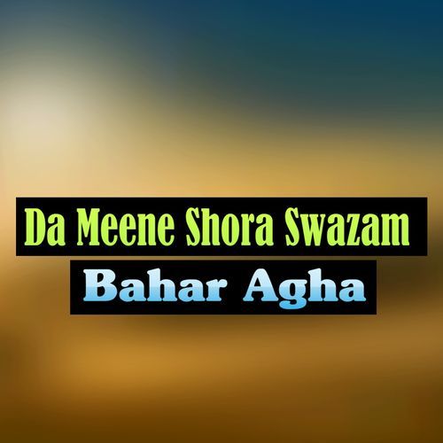 Da Meene Shora Swazam