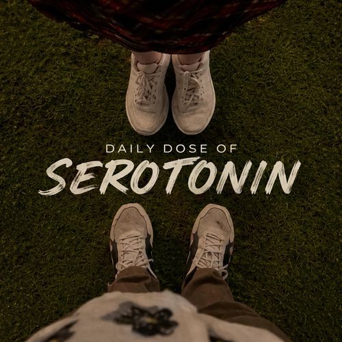 Daily Dose Of Serotonin cover art
