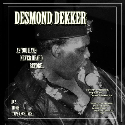 Desmond Dekker as You Have Never Heard Before Cd2 Home Tape Archives