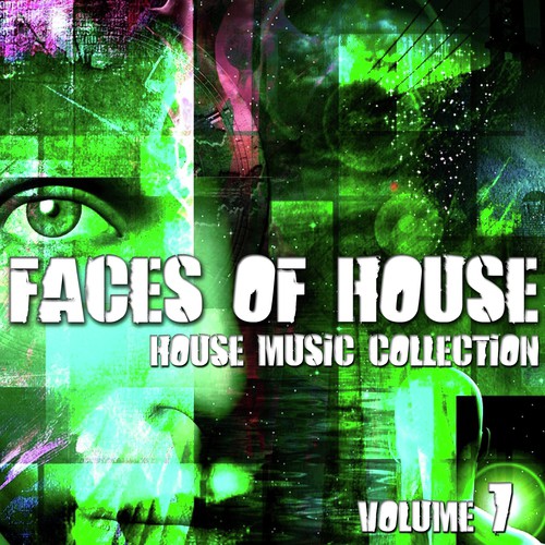Faces Of House - House Music Collection