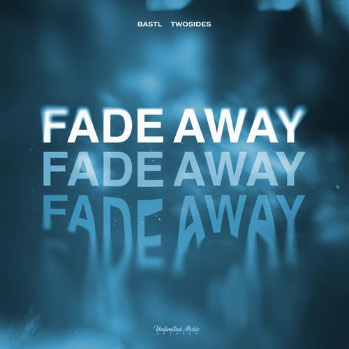 Fade Away